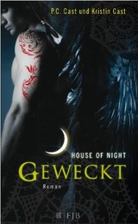 cover of the book Geweckt (House of Night, Band 8)  