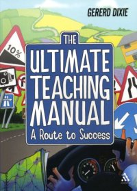 cover of the book The Ultimate Teaching Manual: A Route to Success for Beginning Teachers  