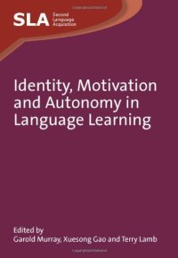 cover of the book Identity, Motivation and Autonomy in Language Learning (Second Language Acquisition)  