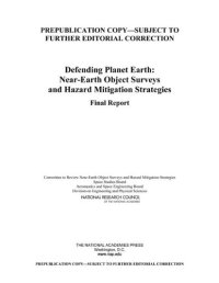 cover of the book Defending Planet Earth: Near-Earth Object Surveys and Hazard Mitigation Strategies  