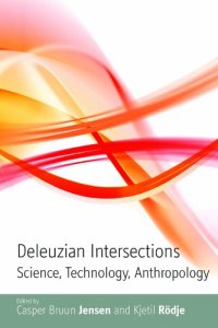 cover of the book Deleuzian Intersections: Science, Technology, Anthropology  