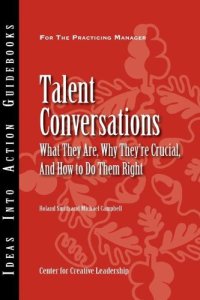 cover of the book Talent Conversations: What They Are, Why They're Crucial, and How to Do Them Right  