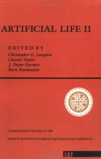 cover of the book Artificial Life II (Santa Fe Institute Studies in the Sciences of Complexity Proceedings)  