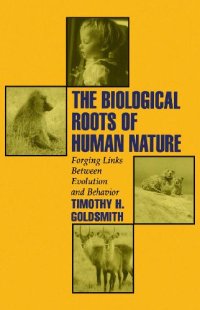 cover of the book The Biological Roots of Human Nature