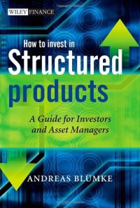 cover of the book How to Invest in Structured Products: A Guide for Investors and Asset Managers (The Wiley Finance Series)  
