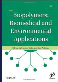 cover of the book Biopolymers: Biomedical and Environmental Applications (Wiley-Scrivener)  