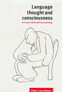 cover of the book Language, Thought and Consciousness: An Essay in Philosophical Psychology  