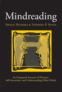 cover of the book Mindreading: An Integrated Account of Pretence, Self-Awareness, and Understanding Other Minds (Oxford Cognitive Science)  