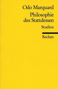 cover of the book Philosophie des Stattdessen. Studien  