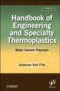 cover of the book Handbook of Engineering and Specialty Thermoplastics, vol. 2 - Water Soluble Polymers