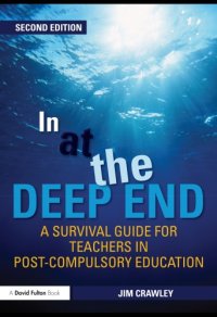 cover of the book In at the Deep End: A Survival Guide for Teachers in Post-Compulsory Education  