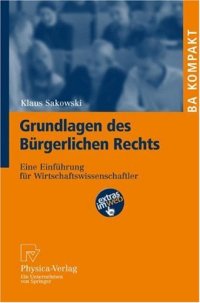 cover of the book Grundlagen des Bürgerlichen Rechts: Eine Einführung für Wirtschaftswissenschaftler