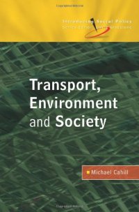 cover of the book Transport, Environment and Society (Introducing Social Policy)  