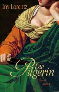 cover of the book Die Pilgerin. Roman  