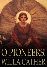 cover of the book O Pioneers! (Floating Press)  