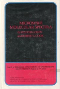 cover of the book Microwave Molecular Spectra (Techniques of Organic Chemistry)  