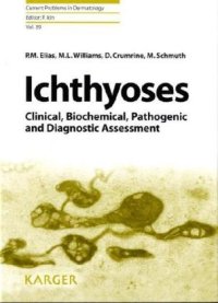 cover of the book Ichthyoses: Clinical, Biochemical, Pathogenic and Diagnostic Assessment (Current Problems in Dermatology)  