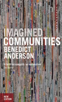 cover of the book Imagined communities: reflections on the origin and spread of nationalism  