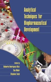 cover of the book Analytical techniques for biopharmaceutical development  