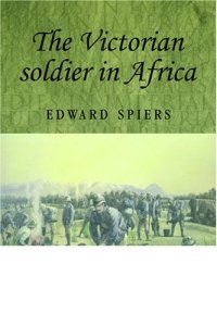 cover of the book The Victorian Soldier in Africa  