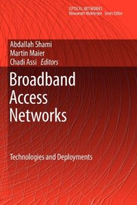 cover of the book Broadband Access Networks: Technologies and Deployments