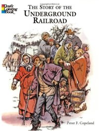 cover of the book The Story of the Underground Railroad  