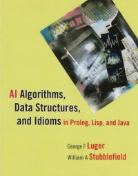 cover of the book AI algorithms, data structures, and idioms in Prolog, Lisp, and Java  