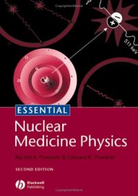 cover of the book Essential Nuclear Medicine Physics (Essentials)  