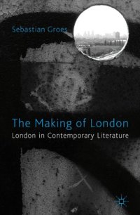 cover of the book The Making of London: London in Contemporary Literature  