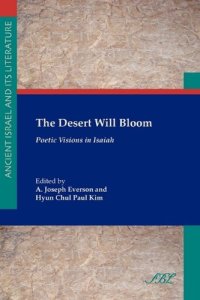 cover of the book The Desert Will Bloom: Poetic Visions in Isaiah  