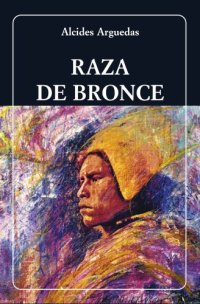 cover of the book Raza de bronce  