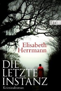 cover of the book Die letzte Instanz: Kriminalroman  