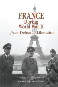 cover of the book France during World War II: From Defeat to Liberation  