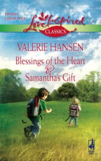 cover of the book Blessings of the Heart & Samantha's Gift  