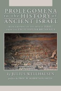 cover of the book Prolegomena to the History of Ancient Israel  