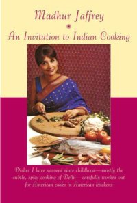 cover of the book An Invitation to Indian Cooking (Vintage)  