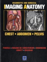 cover of the book Diagnostic and Surgical Imaging Anatomy: Chest, Abdomen, Pelvis: Published by Amirsys®  