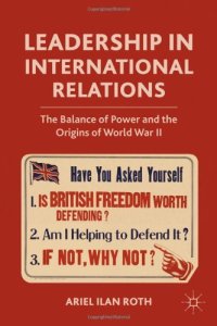 cover of the book Leadership in International Relations: The Balance of Power and the Origins of World War II  