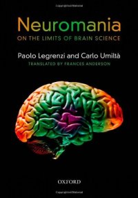 cover of the book Neuromania: on the limits of brain science  