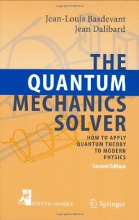 cover of the book The quantum mechanics solver: how to apply quantum theory to modern physics  