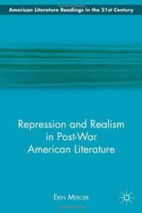 cover of the book Repression and Realism in Post-War American Literature (American Literature Readings in the 21st Century)  