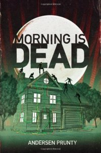 cover of the book Morning Is Dead  