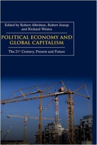 cover of the book Political Economy and Global Capitalism: The 21st Century, Present and Future (Anthem Politics and International Relations)  