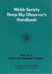 cover of the book Webb Society Deep-Sky Observers Handbook: Open and Globular Clusters  