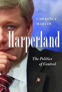 cover of the book Harperland: The Politics of Control  