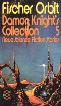 cover of the book Damon Knight’s Collection 5  