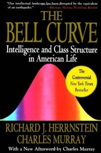 cover of the book The Bell Curve: Intelligence and Class Structure in American Life  