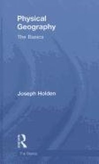 cover of the book Physical Geography: The Basics  