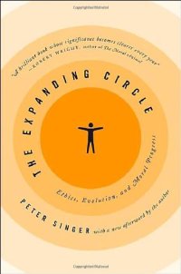 cover of the book The Expanding Circle: Ethics, Evolution, and Moral Progress  