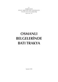 cover of the book Osmanlı Belgelerinde Batı Trakya Cilt I  